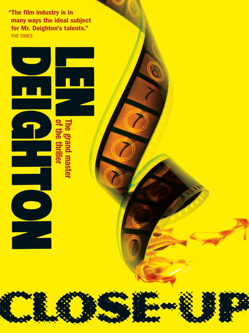 Title details for Close-Up by Len Deighton - Available